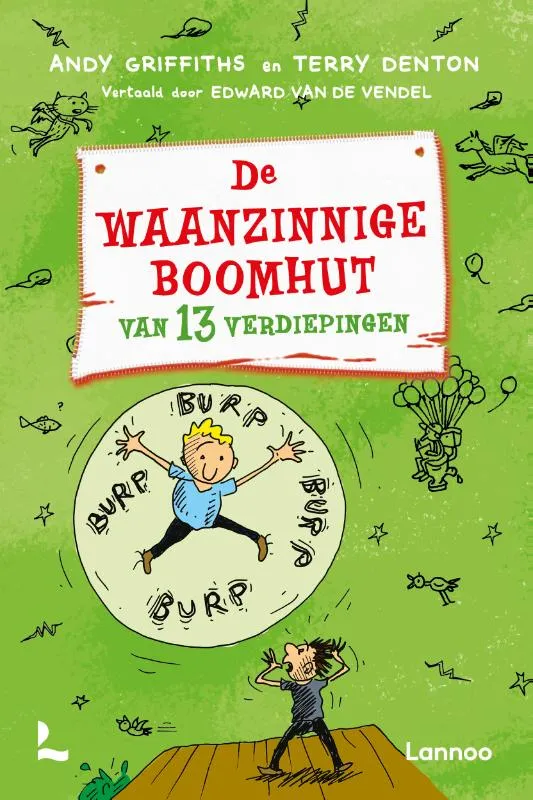 De waanzinnige boomhut van 13 verdiepingen | 9789401410137 De waanzinnige boomhut van 13 verdiepingen
