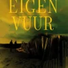 Eigen vuur | 9789025871376 Eigen vuur | 9789025871376