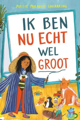 Ik ben nu echt wel groot