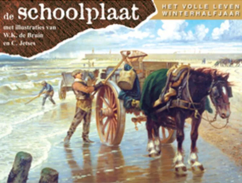 De Schoolplaat het Volle Leven Winterhalfjaar | 9789075531701 De Schoolplaat het Volle Leven Winterhalfjaar