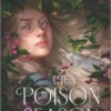 The Poison Season | 9781335405661