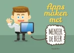 Apps maken met meneer De Beer | 9789059054868