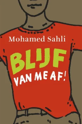 Blijf van me af!