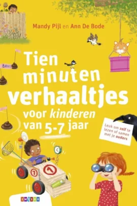 Tien minuten verhaaltjes voor kinderen van 5-7 jaar