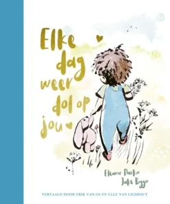 Elke dag weer dol op jou