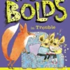 The Bolds in Trouble | 9781783447695