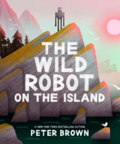 The Wild Robot on the Island