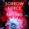 A Sorrow Fierce and Falling (Kingdom on Fire, Book Three) | 9780525708070