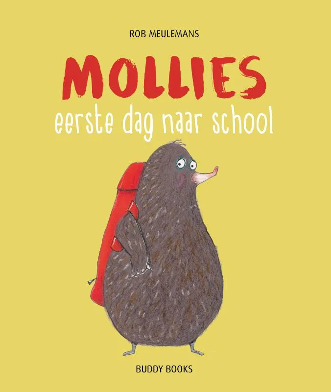 Mollies eerste dag naar school | 9789087821081 Mollies eerste dag naar school