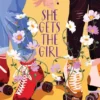 She Gets the Girl | 9781481455992