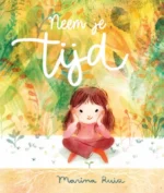 Neem je tijd | 9789083225838 Neem je tijd | 9789083225838