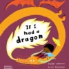 If I had a dragon | 9780500653784 If I had a dragon | 9780500653784