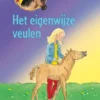 Het eigenwijze veulen | 9789020654226