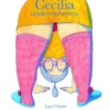 Cecilia ondersteboven | 9789463883795 Cecilia ondersteboven | 9789463883795