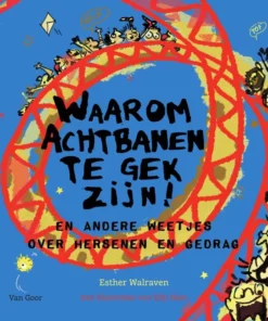 Waarom achtbanen te gek zijn!