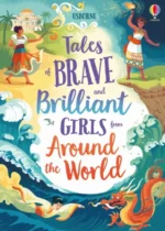 Tales of Brave and Brilliant Girls from Around the World | 9781474966184 Tales of Brave and Brilliant Girls from Around the World | 9781474966184