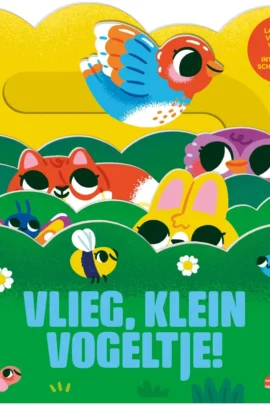 Vlieg, klein vogeltje!