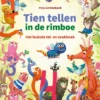 Tien tellen in de rimboe | 9789493476189 Tien tellen in de rimboe | 9789493476189