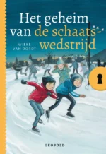 Het geheim van de schaatswedstrijd | 9789025884178 Het geheim van de schaatswedstrijd | 9789025884178