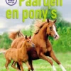 Superleuke weetjes over paarden en pony’s | 9781801316408