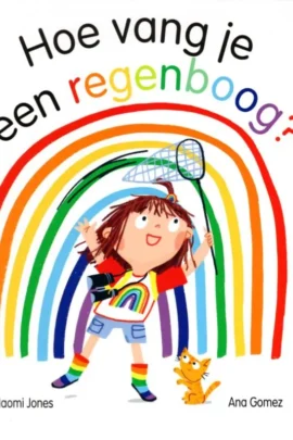 Hoe vang je een regenboog?