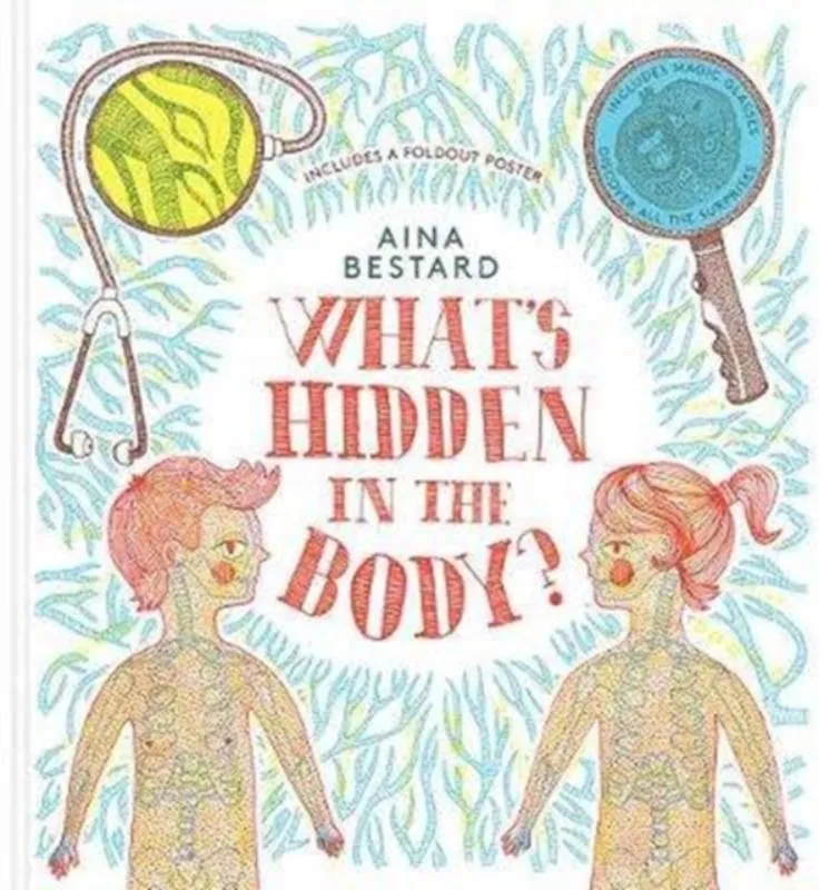 What's Hidden In The Body? | 9780500651483 What's Hidden In The Body?