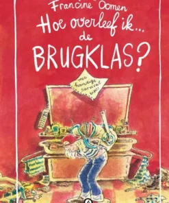 Hoe overleef ik de brugklas?