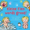 Kleine Fien wordt groot! | 9789044757842 Kleine Fien wordt groot! | 9789044757842