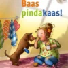 Baas pindakaas! | 9789048732920
