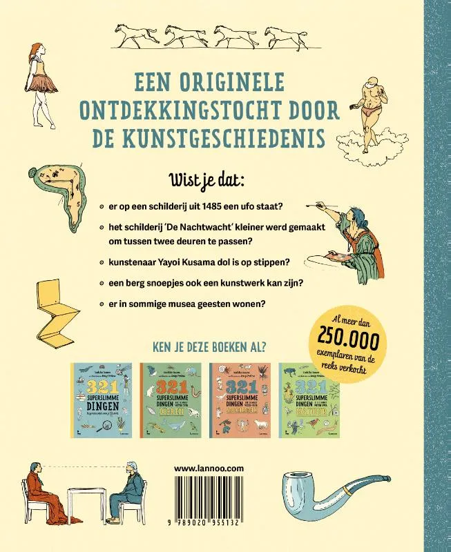 321 superslimme dingen die je moet weten over kunst | 9789020955132 321 superslimme dingen die je moet weten over kunst - Afbeelding 2