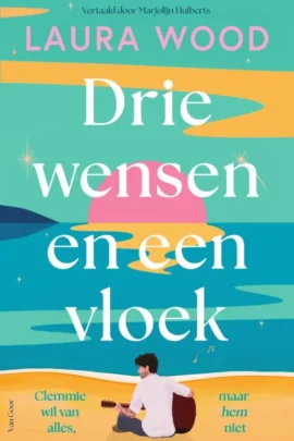 Drie wensen en een vloek