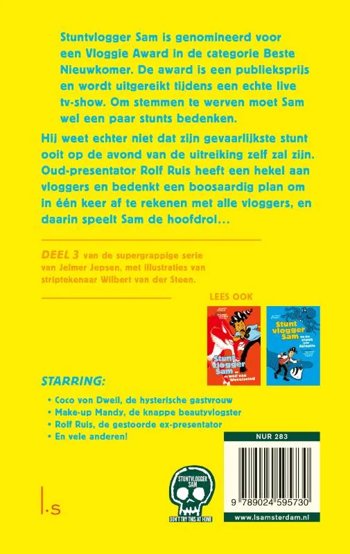 Stuntvlogger Sam en de strijd om de award | 9789024595730 Stuntvlogger Sam en de strijd om de award - Afbeelding 2