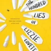 The Hundred Lies of Lizzie Lovett | 9781481497619