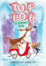 Top Bob de reddende hond | 9789402703696 Top Bob de reddende hond | 9789402703696