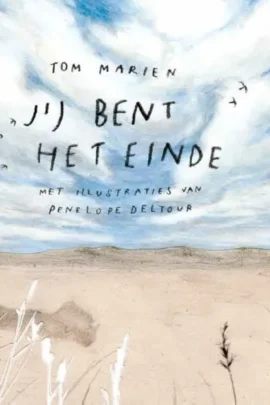Jij bent het einde