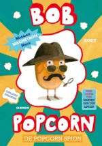 Bob Popcorn De Popcorn Spion | 9789048737192 Bob Popcorn De Popcorn Spion | 9789048737192