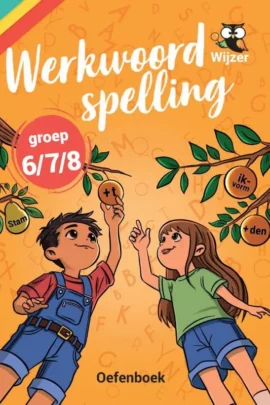 Werkwoordspelling groep 7/8 Oefenboek