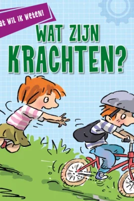 Wat zijn krachten?