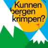 Kunnen bergen krimpen? | 9789463491020