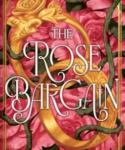 The Rose Bargain
