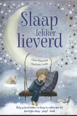Slaap lekker lieverd