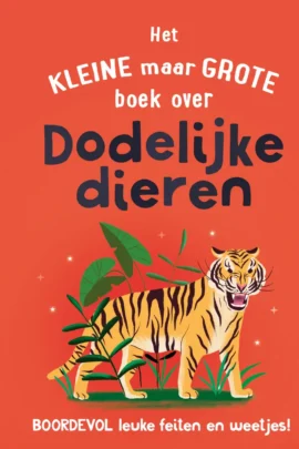 Het kleine maar grote boek over dodelijke dieren