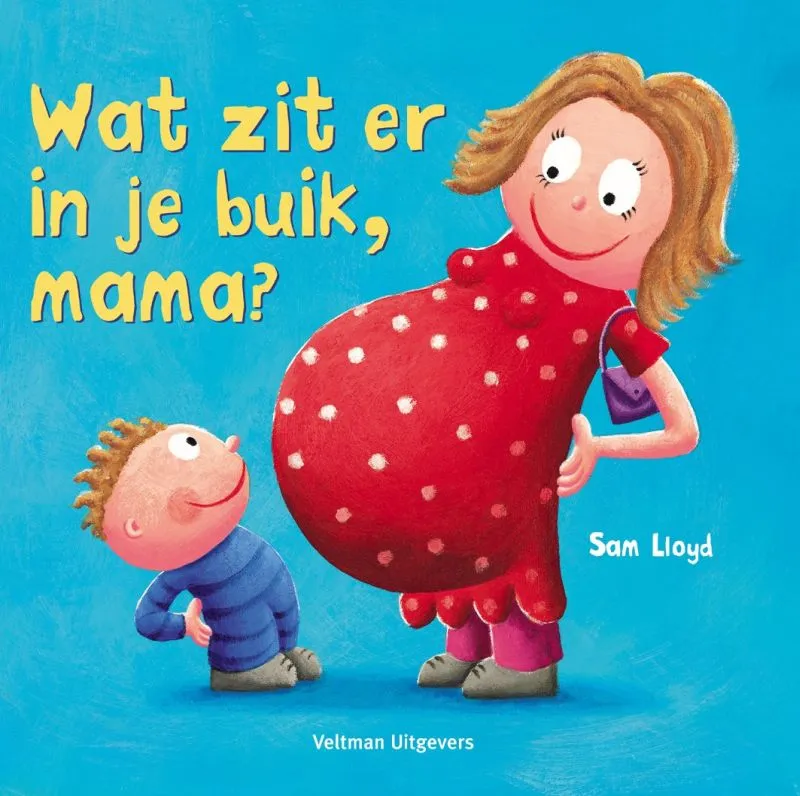 Wat zit er in je buik, mama? | 9789059207295 Wat zit er in je buik, mama?