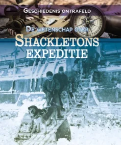 De wetenschap over Shackletons expeditie