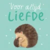 Voor altijd liefde | 9789047715986