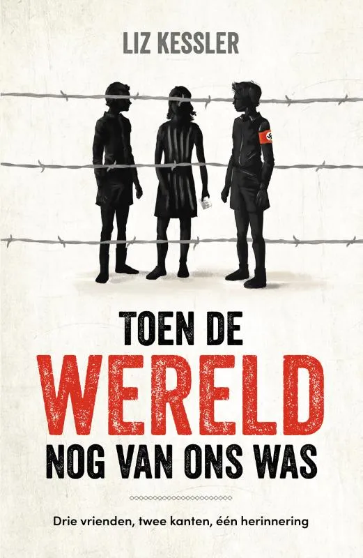 Toen de wereld nog van ons was | 9789026625008 Toen de wereld nog van ons was