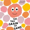 The Tiny Grain of Sand | 9780500653296 The Tiny Grain of Sand | 9780500653296
