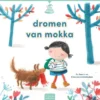 dromen van mokka | 9789044862539