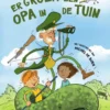 Er groeit een opa in de tuin | 9789087821142