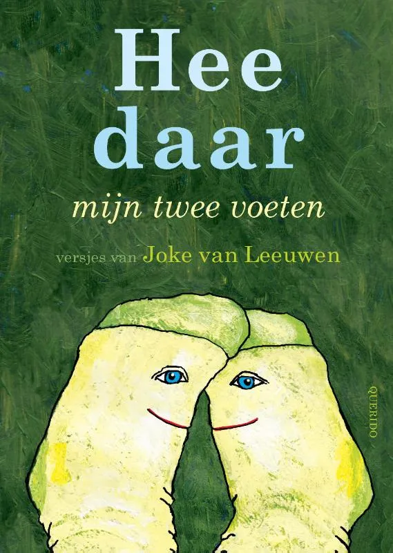 Hee daar mijn twee voeten | 9789045123677 Hee daar mijn twee voeten